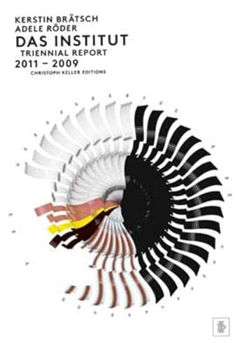 Beispielbild fr Das Institut: Triennial Report 2011-2009 zum Verkauf von medimops