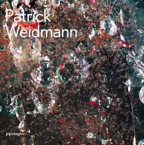 Patrick Weidmann: Photographies (9783037642368) by Bovier, Lionel