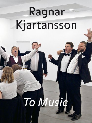 Stock image for Ragnar Kjartansson: To Music for sale by A Cappella Books, Inc.