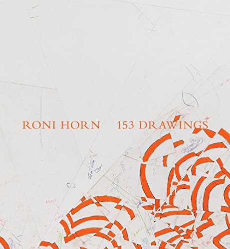 Stock image for Roni Horn : 153 Drawings for sale by Marcus Campbell Art Books