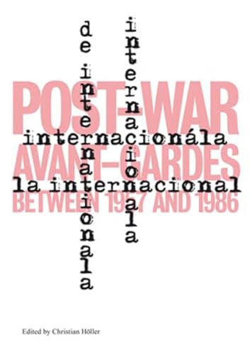 9783037643112: L'Internationale: Post-War Avant-Gardes Between 1957 and 1986