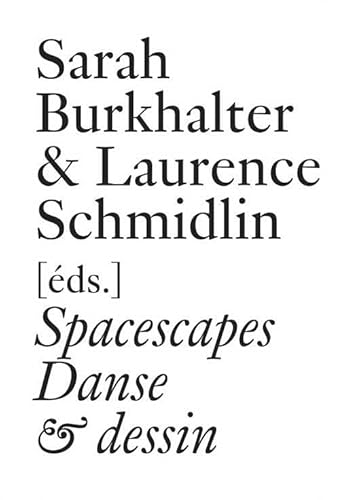 Beispielbild fr Spacescapes: Danse et dessin depuis 1962 (Documents Series) zum Verkauf von medimops