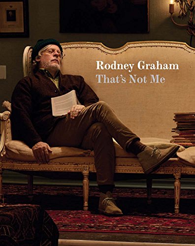 Stock image for Rodney Graham: That's Not Me for sale by Midtown Scholar Bookstore