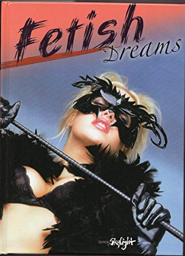 9783037665862: Fetish Dreams