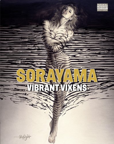 Vibrant Vixens (9783037666289) by Sorayama, Hajime