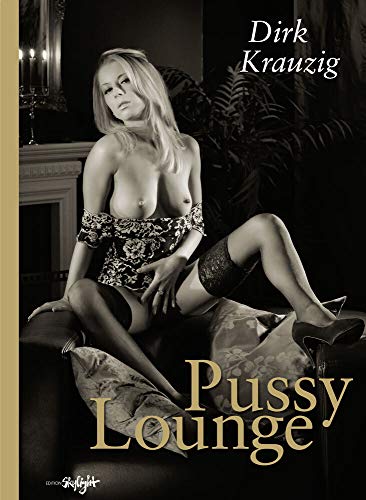 Beispielbild fr Pussy Lounge zum Verkauf von Revaluation Books