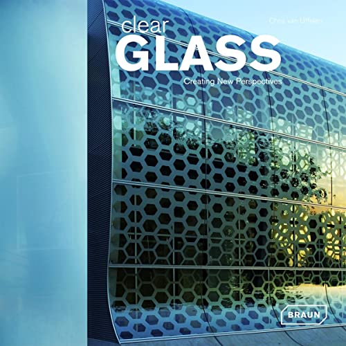 Stock image for Clear Glass : Creating New Perspectives for sale by Better World Books Ltd