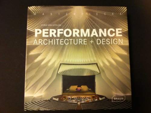 9783037680421: Masterpieces: Performance Architecture + Design (Masterpieces (Braun))
