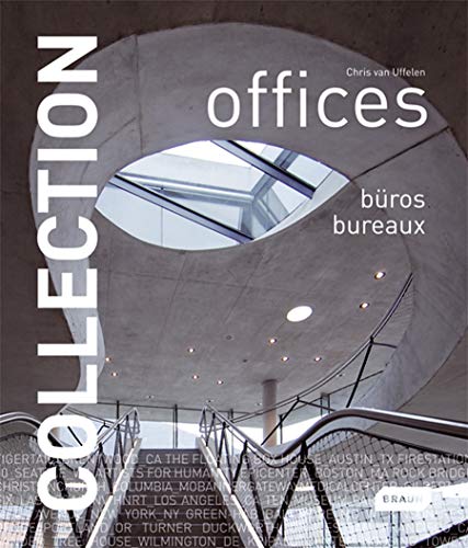 büros - oppices Chris van Uffelen / Collection Bürohaus, Innenarchitektur