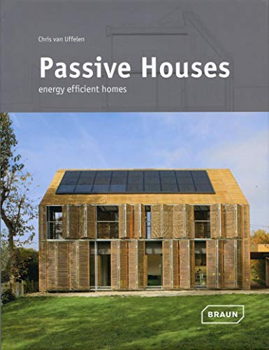 Stock image for Passive Houses: Energy Efficient Homes for sale by HPB Inc.