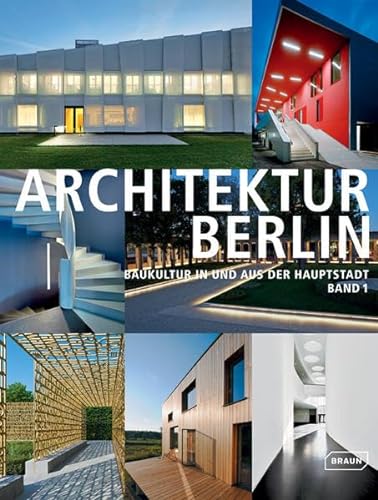 9783037681114: ARCHITEKTUR BERLIN, Vol. 1: Baukultur in und aus der Hauptstadt