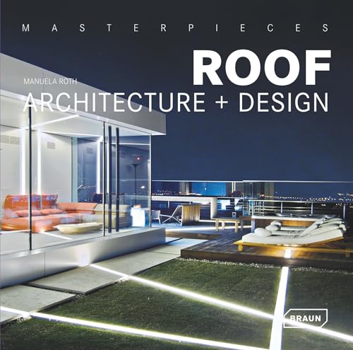 Stock image for Masterpieces: Roof Architecture + Design for sale by medimops