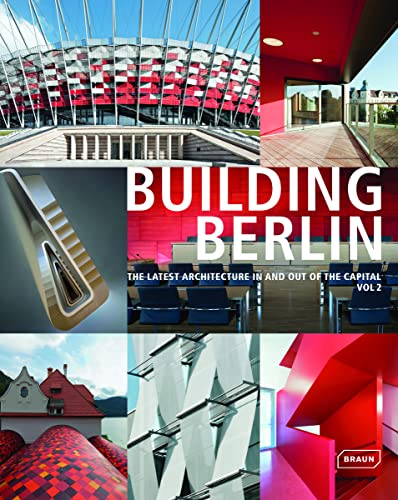 Beispielbild fr Building Berlin, Vol. 2: The Latest Architecture in and out of the Capital zum Verkauf von AwesomeBooks
