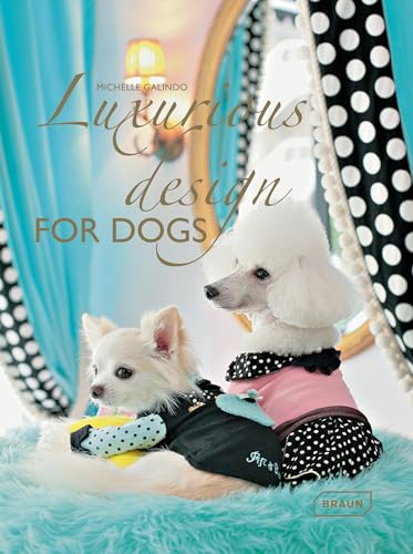 Imagen de archivo de Luxurious Design for Dogs a la venta por AwesomeBooks