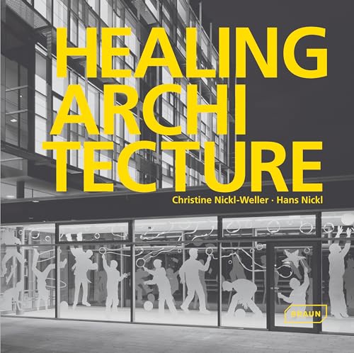 Stock image for Healing Architecture for sale by GF Books, Inc.