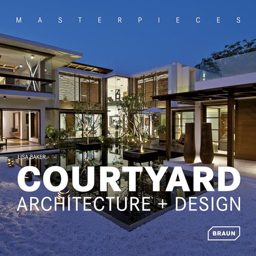 Beispielbild fr Masterpieces: Courtyard Architecture + Design zum Verkauf von medimops