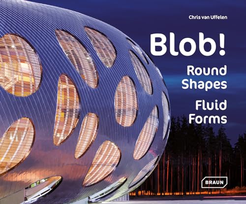 9783037682012: Blob!: Round Shapes, Fluid Forms