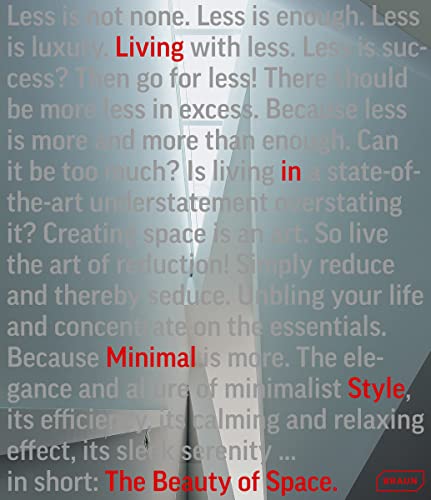 Beispielbild fr The Beauty of Space: Living in Minimal Style zum Verkauf von medimops