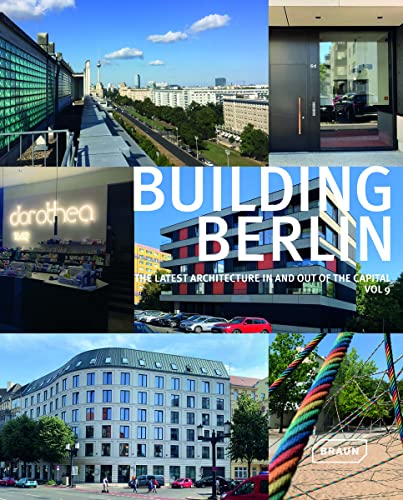 Stock image for Building Berlin, Vol. 9: The latest architecture in and out of the capital for sale by GF Books, Inc.