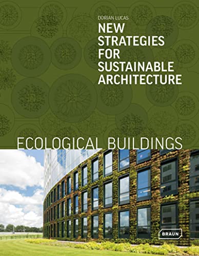 Beispielbild fr Ecological Buildings: New Strategies for Sustainable Architecture [Hardcover] Lucas, Dorian zum Verkauf von Lakeside Books