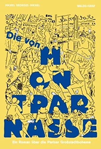 Stock image for Die von Montparnasse: Ein Roman ber die Grossstadtbohme for sale by medimops