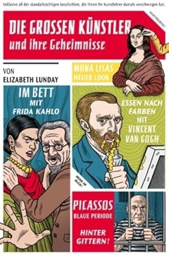 Die grossen Künstler und ihre Geheimnisse - Elizabeth Lunday