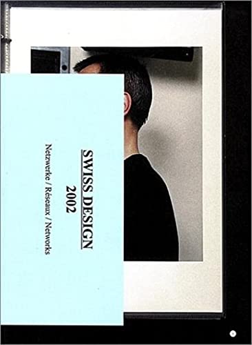 Imagen de archivo de Swiss Design 2002: Netzwerke / Rseaux / Networks (German, French and English Edition) a la venta por Ergodebooks
