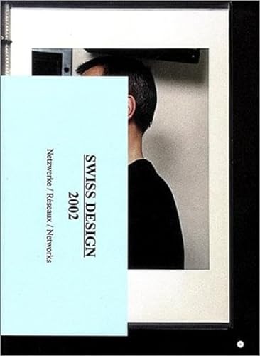 Stock image for Swiss Design 2002: Netzwerke / Rseaux / Networks (German, French and English Edition) for sale by Ergodebooks