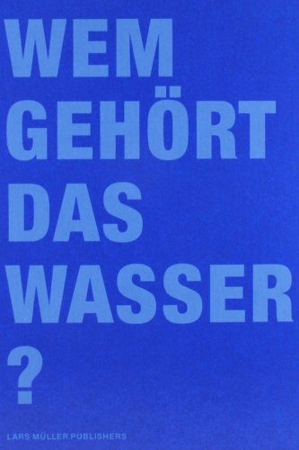 Beispielbild fr Wem gehrt das Wasser? (German Edition) zum Verkauf von Antiquariat UEBUE