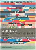 9783037780336: Le Corbusier: Un architecte et ses livres