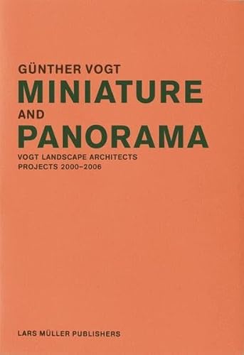 9783037780695: Gunther Vogt Miniature and Panorama (Hardback) /anglais: Vogt Landscape Architects