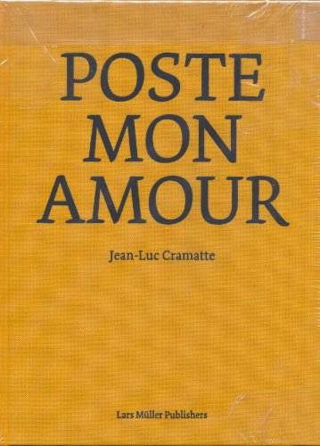 Poste mon amour (French, German and English Edition) - Jean-Luc Cramatte:  9783037780954 - AbeBooks