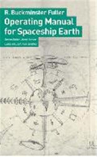9783037781265: Buckminster Fuller Operating Manual for Spaceship Earth /anglais