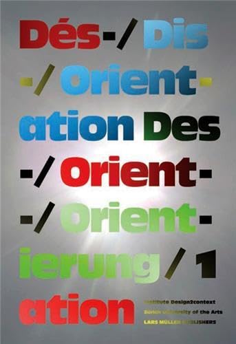 Stock image for Des-/Orientierung, Dis-/Orientation, Ds-/Orientation 1 (German, English and French) for sale by Antiquariat UEBUE