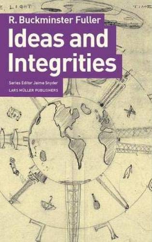 9783037781982: Ideas and Integrities: A Spontaneous Autobiographical Disclosure
