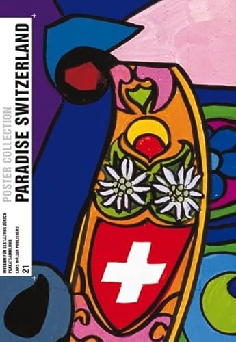 Imagen de archivo de Paradise Switzerland / Paradies Schweiz - Poster Collection 21 (German/English) a la venta por Antiquariat UEBUE