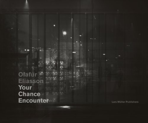 Olafur Eliasson: Your Chance Encounter (English and Japanese Edition) (9783037782118) by [???]