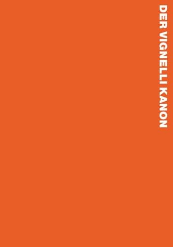 Der Vignelli Kanon (9783037782682) by Vignelli, Massimo