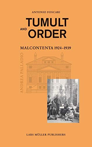 9783037782972: Tumult and Order: Malcontenta 1924-1939