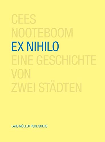 9783037783085: Nooteboom, C: Ex Nihilo