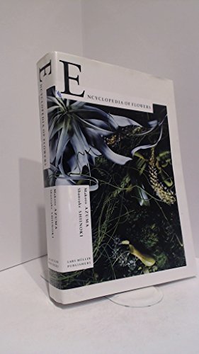 9783037783139: Encyclopedia of Flowers: Flower Works by Makoto Azuma photographed by Shunsuke Shiinoki