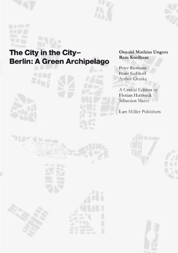 9783037783269: The City in the City - Berlin A Green Archipelago /anglais