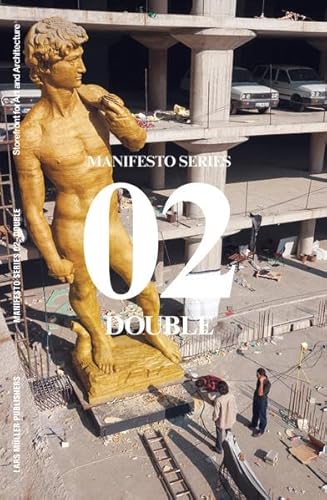 Double: Storefront for Art and Architecture Manifesto Series 2 - Ozkaya, Serkan