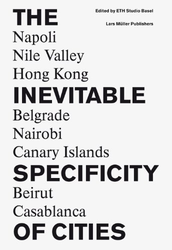 9783037783740: The Inevitable Specificity of Cities /anglais