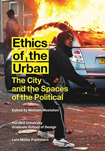 Imagen de archivo de Ethics of the Urban: The City and the Spaces of the Political a la venta por WorldofBooks
