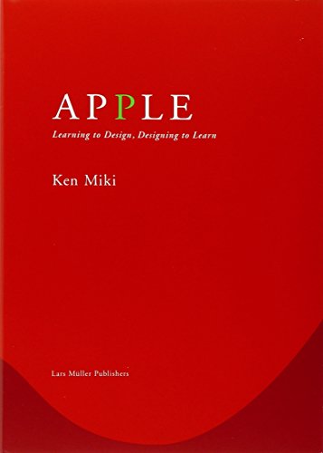 9783037783863: Apple: Learning to Design, Designing to Learn