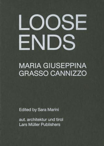Stock image for Maria Giuseppina Grasso Cannizzo: Loose Ends for sale by Midtown Scholar Bookstore