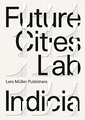 9783037785454: Future Cities Laboratory: Indicia 01