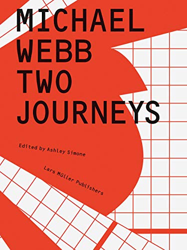 Beispielbild fr Michael Webb - Two Journeys zum Verkauf von Blackwell's