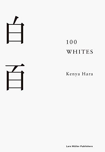 

Kenya Hara : 100 Whites